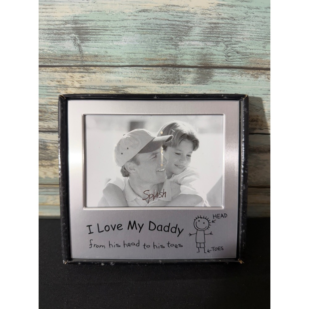 Splash Picture Frame 4x6 Silver NEW I‎ Love My Daddy Metal Tabletop KC293